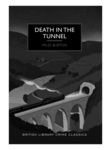 Miless Burton: Death in the Tunnel