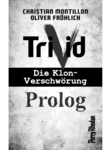 Prolog - Perry Rhodan TriVid