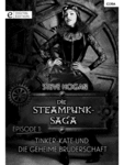 Steampunk Saga Episode 1 